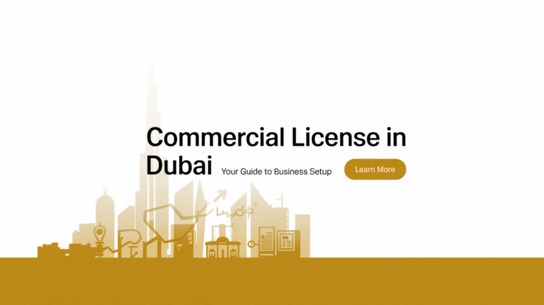 Commercial License in Dubai: Read Before Business Setup in UAE